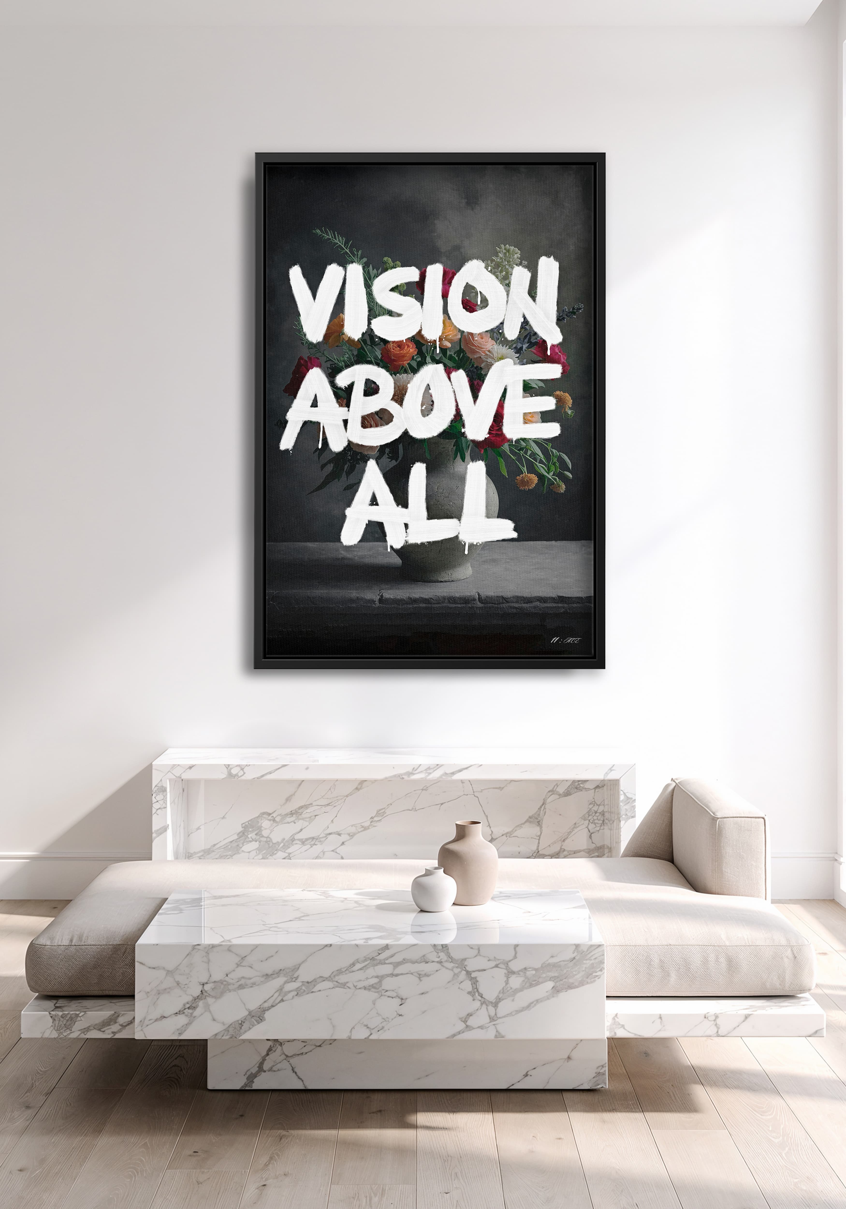 Vision Above All