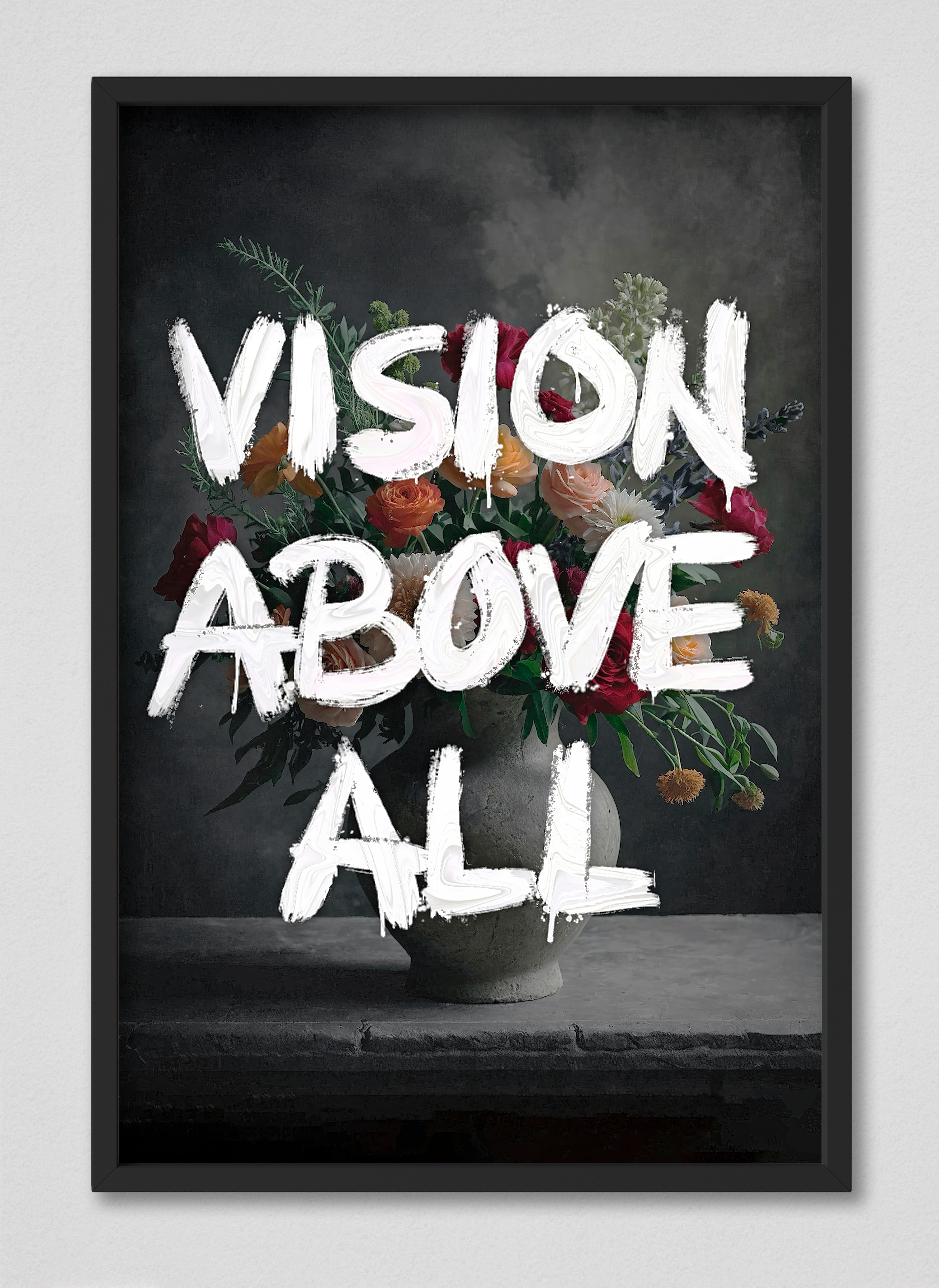 Vision Above All